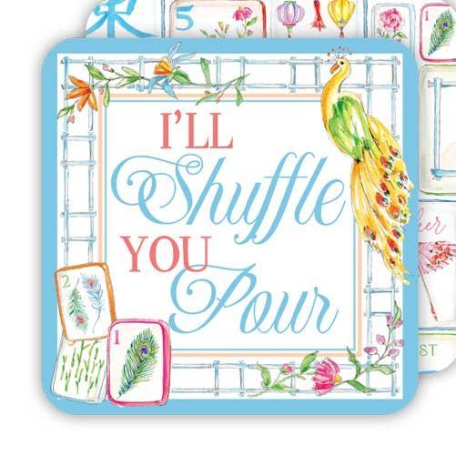 I'll Shuffle You Pour Mahjong Coasters
