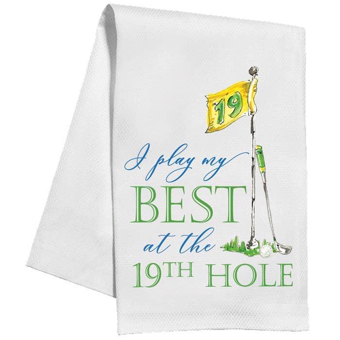 Play My Best At the 19th Hole Tea Towel