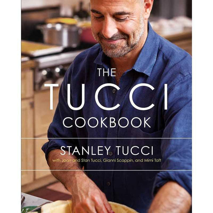 The Tucci Cookbook By Stanley Tucci