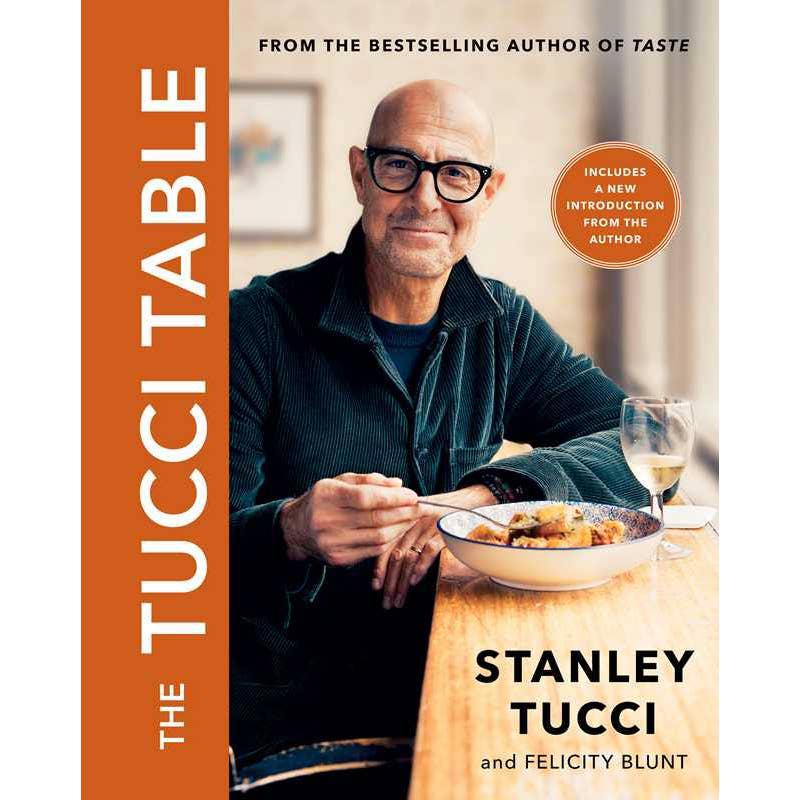 The Tucci Table By Stanley Tucci